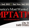 America’s Most Wanted Temptation Weekend | Friday Nov 2 & Sat Nov 3 | On The Rox